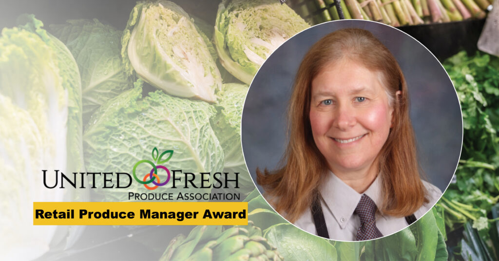 photo of Karen O'Dell over photo of produce, with text reading United Fresh Produce Association Retail Produce Manager Award